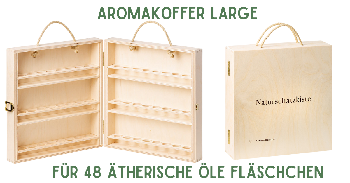 Aromakoffer large - Naturschatzkiste - ViVere Aromapflege