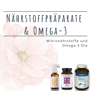 Mikronährstoffe und Omega 3